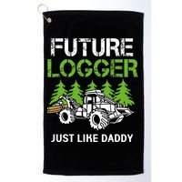 Future Logger Just Like Daddy Logger Golf Towel