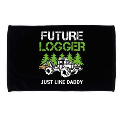 Future Logger Just Like Daddy Logger Microfiber Hand Towel