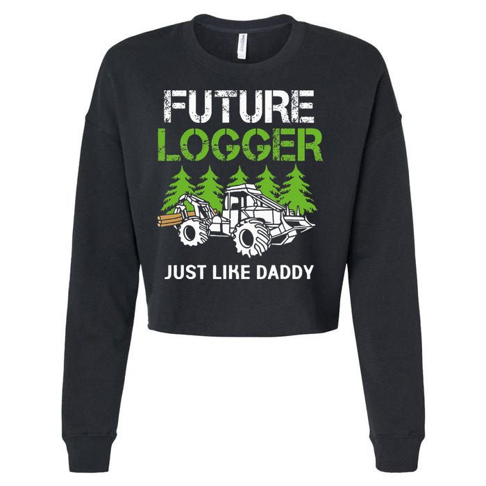 Future Logger Just Like Daddy Logger Cropped Pullover Crew