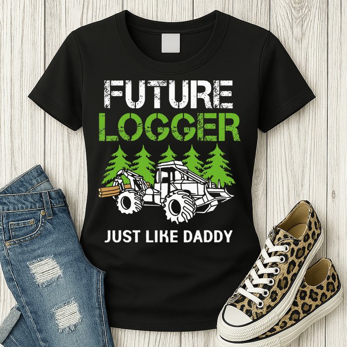 Future Logger Just Like Daddy Logger Womens T-Shirt