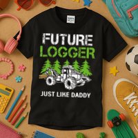 Future Logger Just Like Daddy Logger Kids T-Shirt