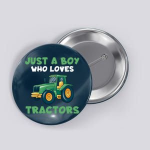 Farm Lifestyle Just A Boy Who Loves Tractors Button