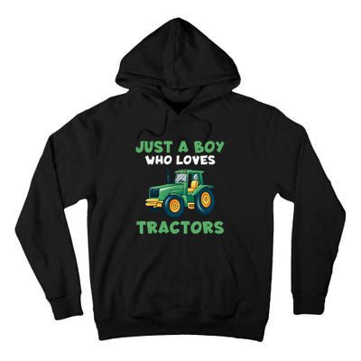 Farm Lifestyle Just A Boy Who Loves Tractors  Tall Hoodie