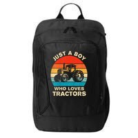 Farm Lifestyle Just A Boy Who Loves Tractors City Backpack