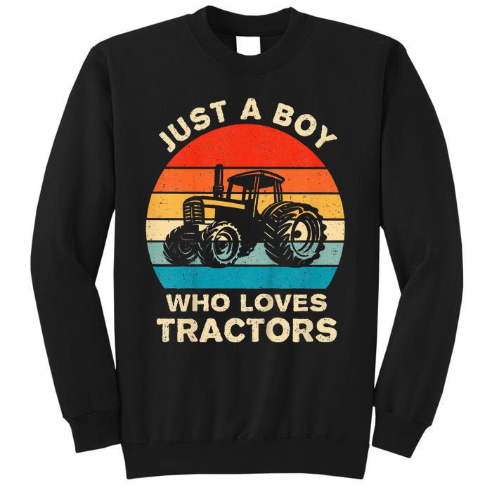 Farm Lifestyle Just A Boy Who Loves Tractors Tall Sweatshirt