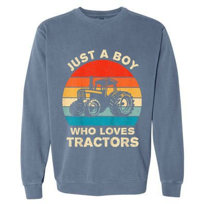 Farm Lifestyle Just A Boy Who Loves Tractors Garment-Dyed Sweatshirt