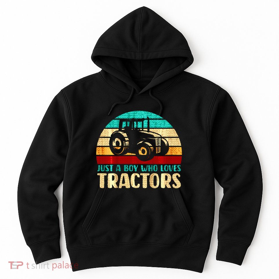 Farm Lifestyle Just A Boy Who Loves Tractors Hoodie
