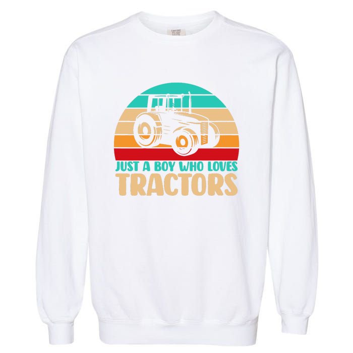 Farm Lifestyle Just A Boy Who Loves Tractors Garment-Dyed Sweatshirt