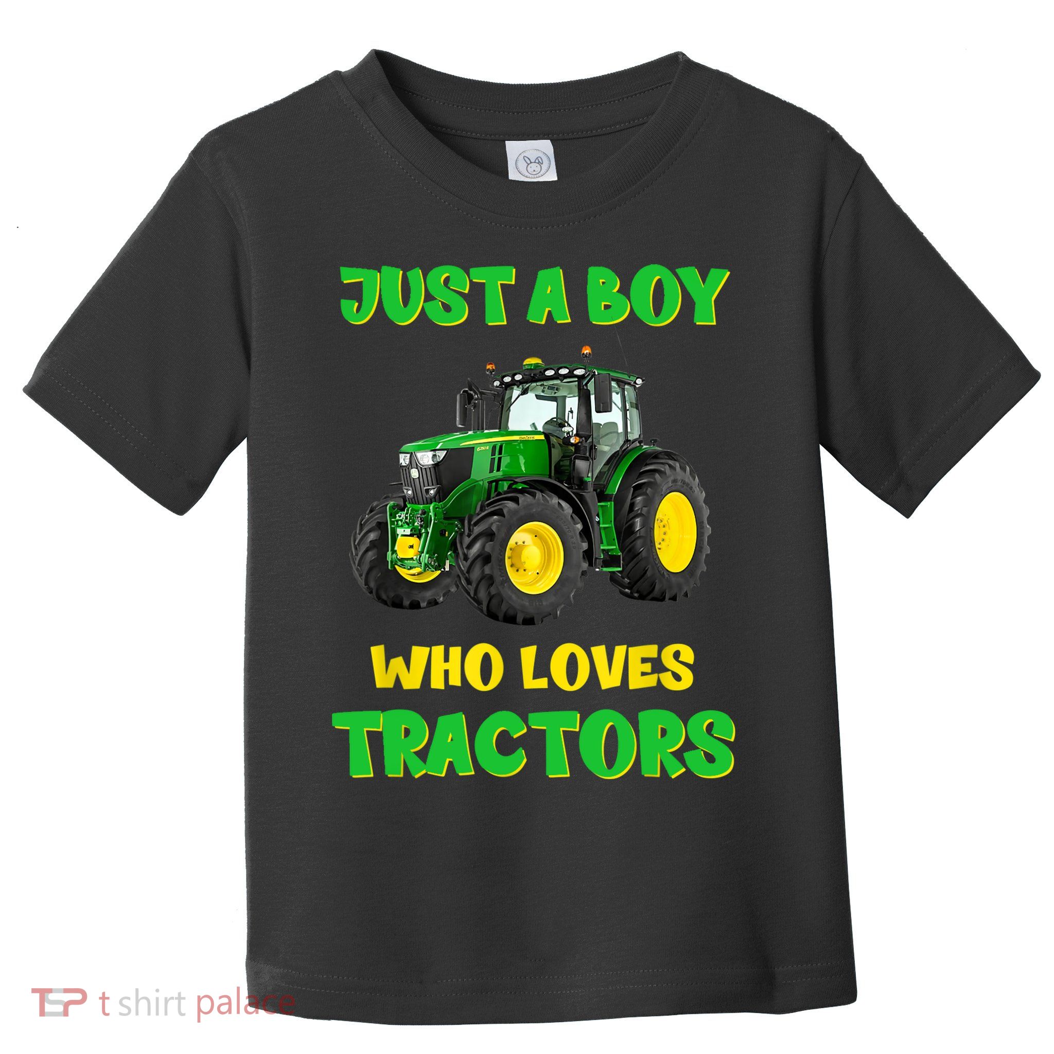 Farm Lifestyle Just A Boy Who Loves Tractors Boy Teens Toddler T-Shirt