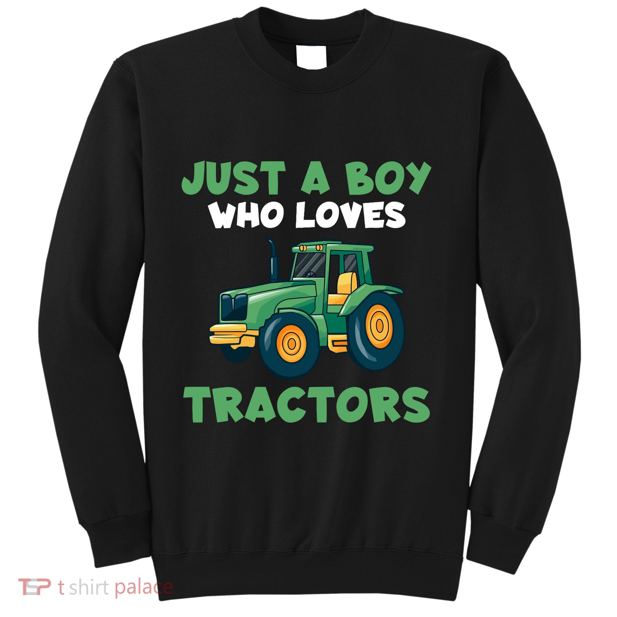 Farm Lifestyle Just A Boy Who Loves Tractors Sweatshirt