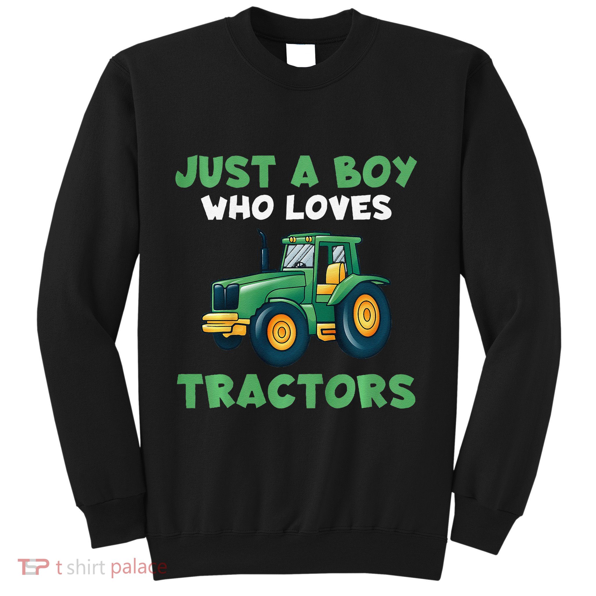 Farm Lifestyle Just A Boyss Who Loves Tractors Sweatshirt