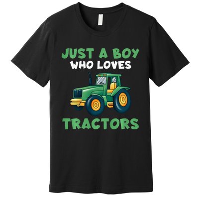 Farm Lifestyle Just A Boy Who Loves Tractors Premium T-Shirt