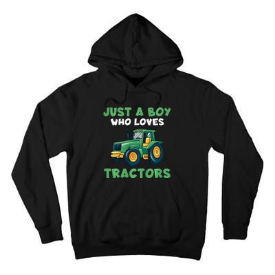 Farm Lifestyle Just A Boy Who Loves Tractors Tall Hoodie