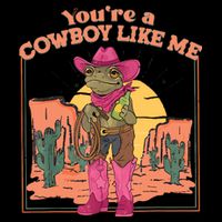 Youre A Cowboy Like Me Funny Frog Hat Cowgirl 7-Panel Snapback Hat