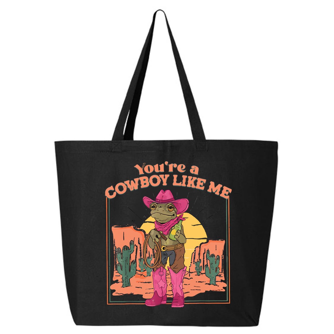 Youre A Cowboy Like Me Funny Frog Hat Cowgirl 25L Jumbo Tote