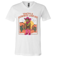 Youre A Cowboy Like Me Funny Frog Hat Cowgirl V-Neck T-Shirt