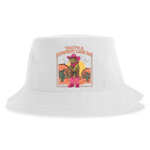 Youre A Cowboy Like Me Funny Frog Hat Cowgirl Sustainable Bucket Hat