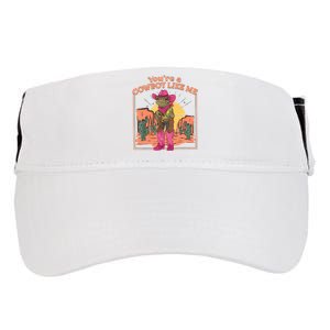 Youre A Cowboy Like Me Funny Frog Hat Cowgirl Adult Drive Performance Visor