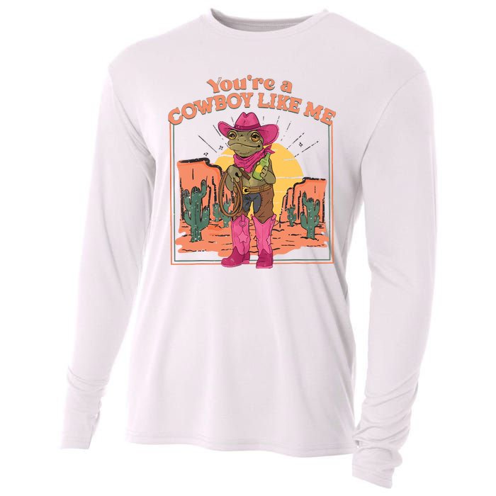 Youre A Cowboy Like Me Funny Frog Hat Cowgirl Cooling Performance Long Sleeve Crew