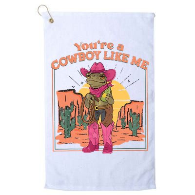 Youre A Cowboy Like Me Funny Frog Hat Cowgirl Golf Towel