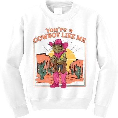 Youre A Cowboy Like Me Funny Frog Hat Cowgirl Kids Sweatshirt