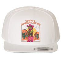 Youre A Cowboy Like Me Funny Frog Hat Cowgirl Wool Snapback Cap