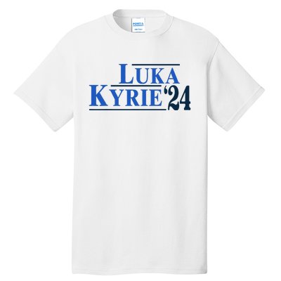 Funny Luka Kyrie 24 For President Kyrie First Name Tall T-Shirt