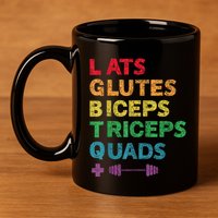 Funny Lgbtq Lats Glutes Biceps Triceps Quads Weightlifting 11oz C Handle Ceramic Mug