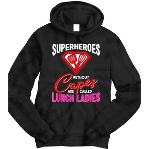 Funny Lunch Lady Superheroes Capes Cafeteria Worker Squad Tie Dye Hoodie