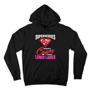 Funny Lunch Lady Superheroes Capes Cafeteria Worker Squad Tall Hoodie