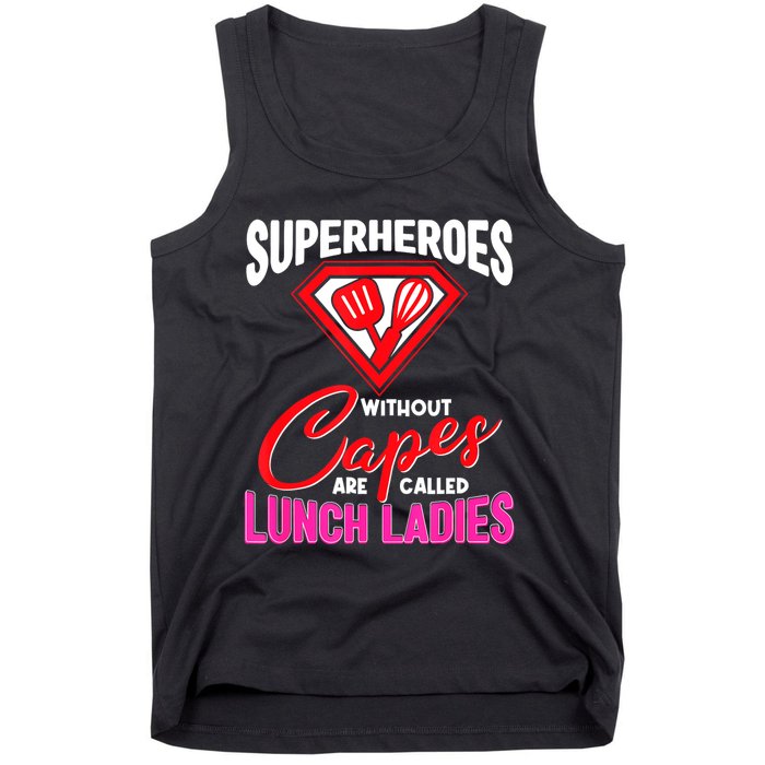 Funny Lunch Lady Superheroes Capes Cafeteria Worker Squad Tank Top