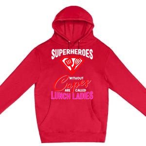 Funny Lunch Lady Superheroes Capes Cafeteria Worker Squad Premium Pullover Hoodie