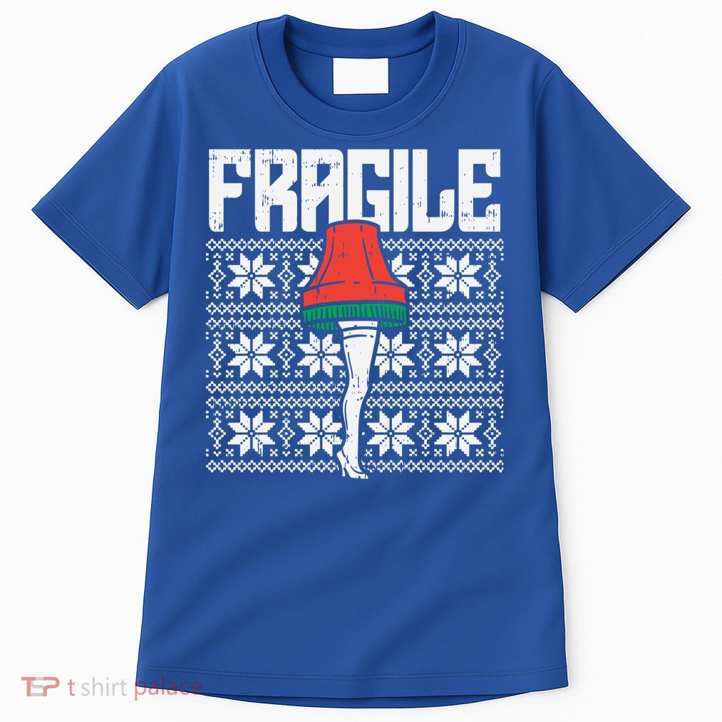 Fragile Leg Lamp Ugly Christmas Sweater Funny Xmas Gift Tall T-Shirt