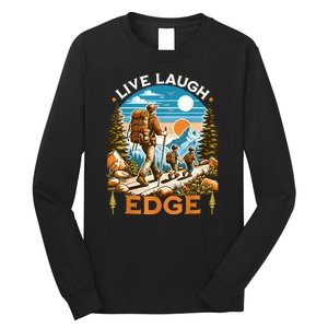 Funny Live Laugh Edge Ironic Brainrot Meme Edging Quote Long Sleeve Shirt