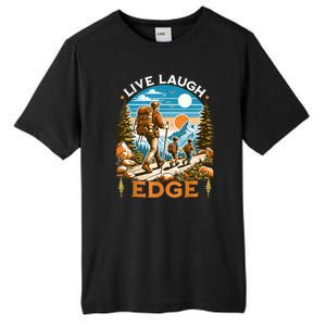 Funny Live Laugh Edge Ironic Brainrot Meme Edging Quote Tall Fusion ChromaSoft Performance T-Shirt