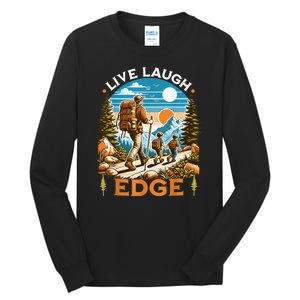 Funny Live Laugh Edge Ironic Brainrot Meme Edging Quote Tall Long Sleeve T-Shirt