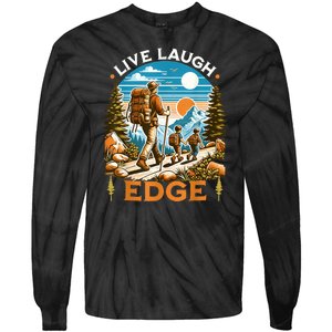 Funny Live Laugh Edge Ironic Brainrot Meme Edging Quote Tie-Dye Long Sleeve Shirt