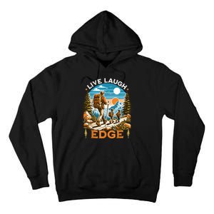 Funny Live Laugh Edge Ironic Brainrot Meme Edging Quote Tall Hoodie