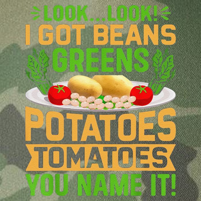 Funny Look Look I Got Beans Greens Potatoes Tomatoes You Name It Legacy Tie Dye Trucker Hat