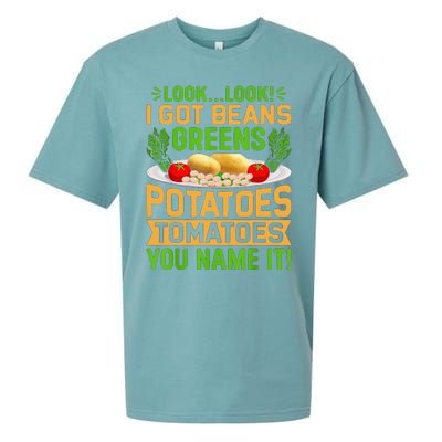 Funny Look Look I Got Beans Greens Potatoes Tomatoes You Name It Sueded Cloud Jersey T-Shirt