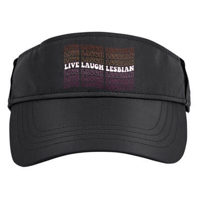funny Live Laugh Lesbian Pride LGBTQ Family Adult Drive Performance Visor