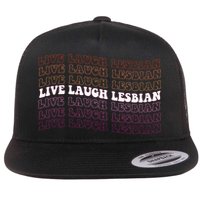 funny Live Laugh Lesbian Pride LGBTQ Family Flatbill Hat