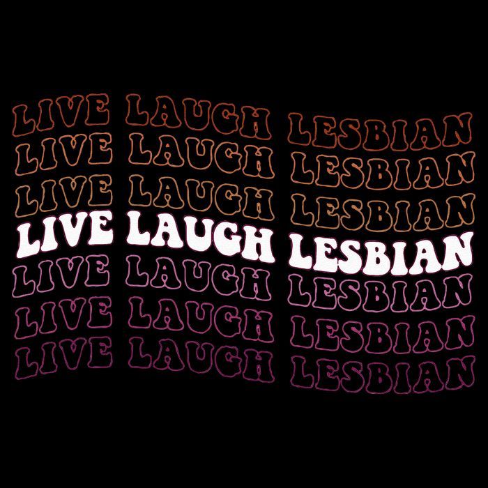 funny Live Laugh Lesbian Pride LGBTQ Family Poster
