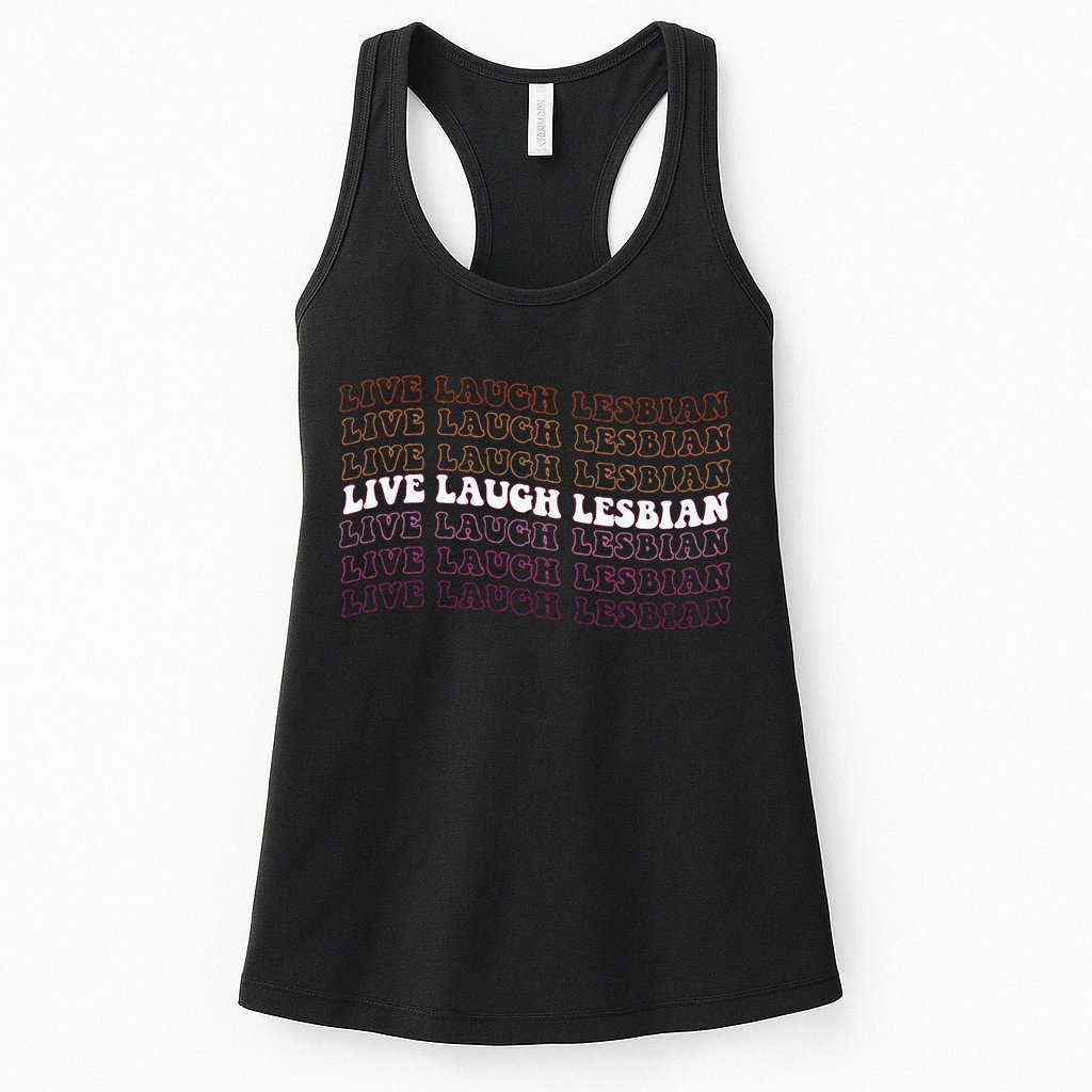 funny Live Laugh Lesbian Pride LGBTQ Family Womens Tank Top