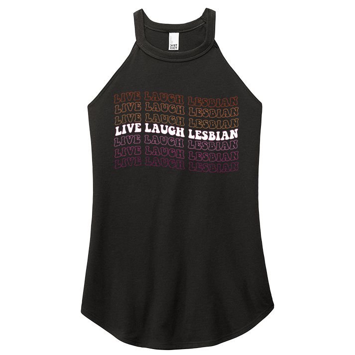 funny Live Laugh Lesbian Pride LGBTQ Family Women's Perfect Tri Rocker Tank