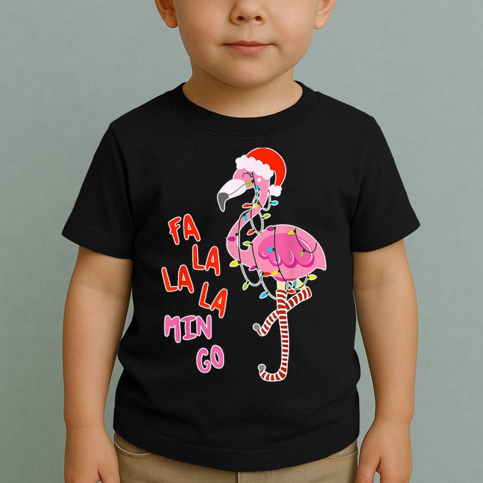 Fa La La La Min Go Flamingo Christmas Toddler T-Shirt