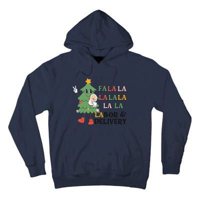 Fa La La La Labor And Delivery Nurse Funny Christmas Holiday Tall Hoodie