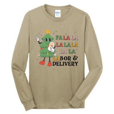 Fa La La La Labor And Delivery Nurse Funny Christmas Holiday Tall Long Sleeve T-Shirt