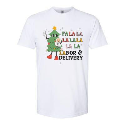 Fa La La La Labor And Delivery Nurse Funny Christmas Holiday Softstyle CVC T-Shirt