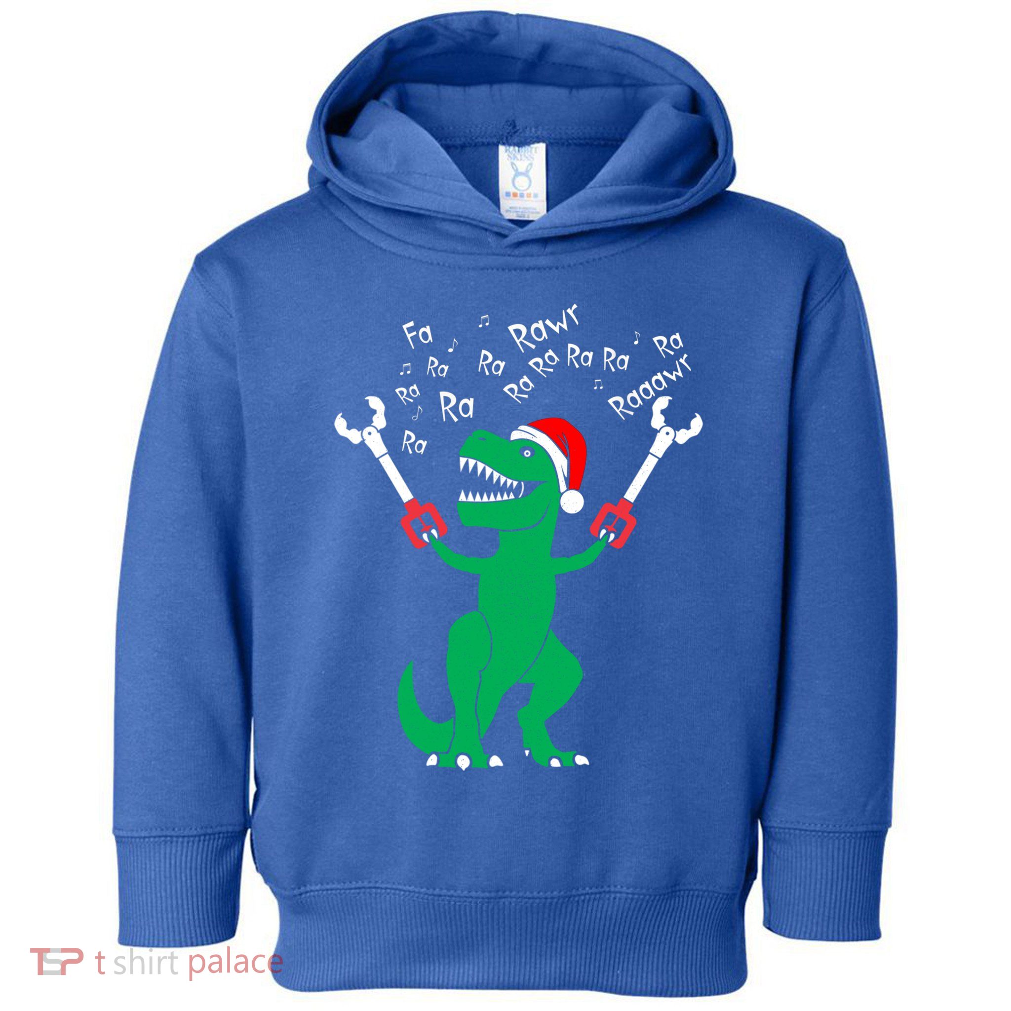 Fa La La Christmas Dinosaur Funny Fa Ra Ra Rawr Gift Toddler Hoodie